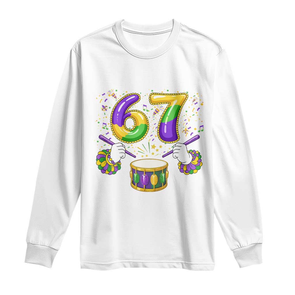 67 Mardi Gras Meme Long Sleeve Shirt Funny Six Seven Carnival Trendy TS14 White Print Your Wear