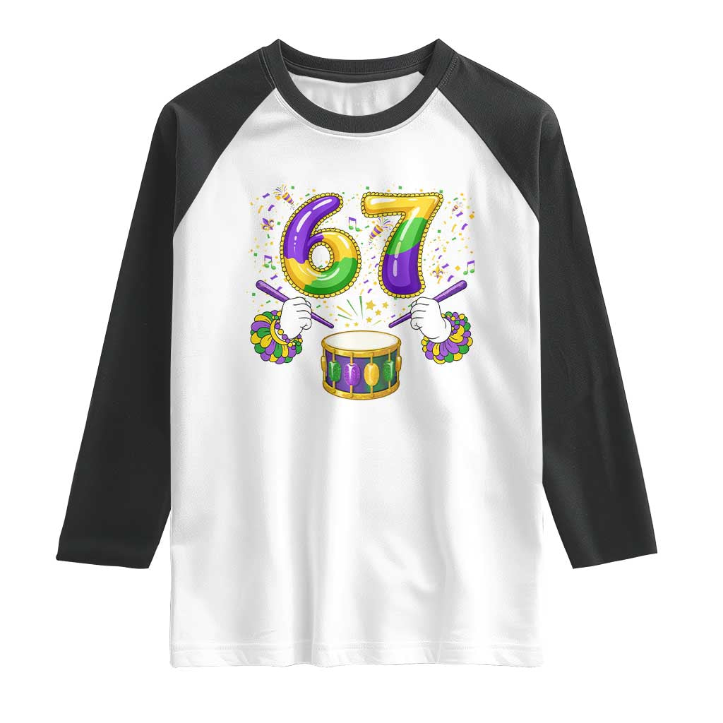 67 Mardi Gras Meme Raglan Shirt Funny Six Seven Carnival Trendy TS14 White Black Print Your Wear