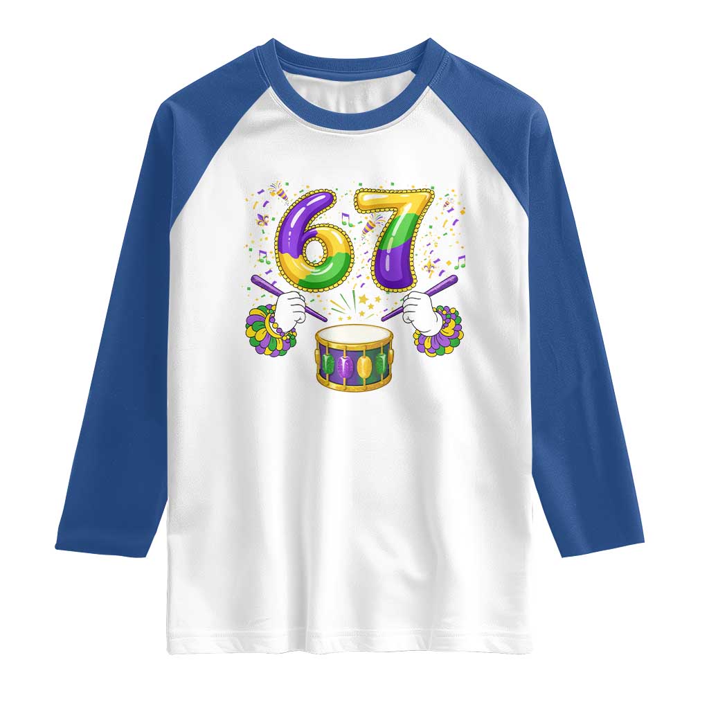 67 Mardi Gras Meme Raglan Shirt Funny Six Seven Carnival Trendy TS14 White Royal Print Your Wear