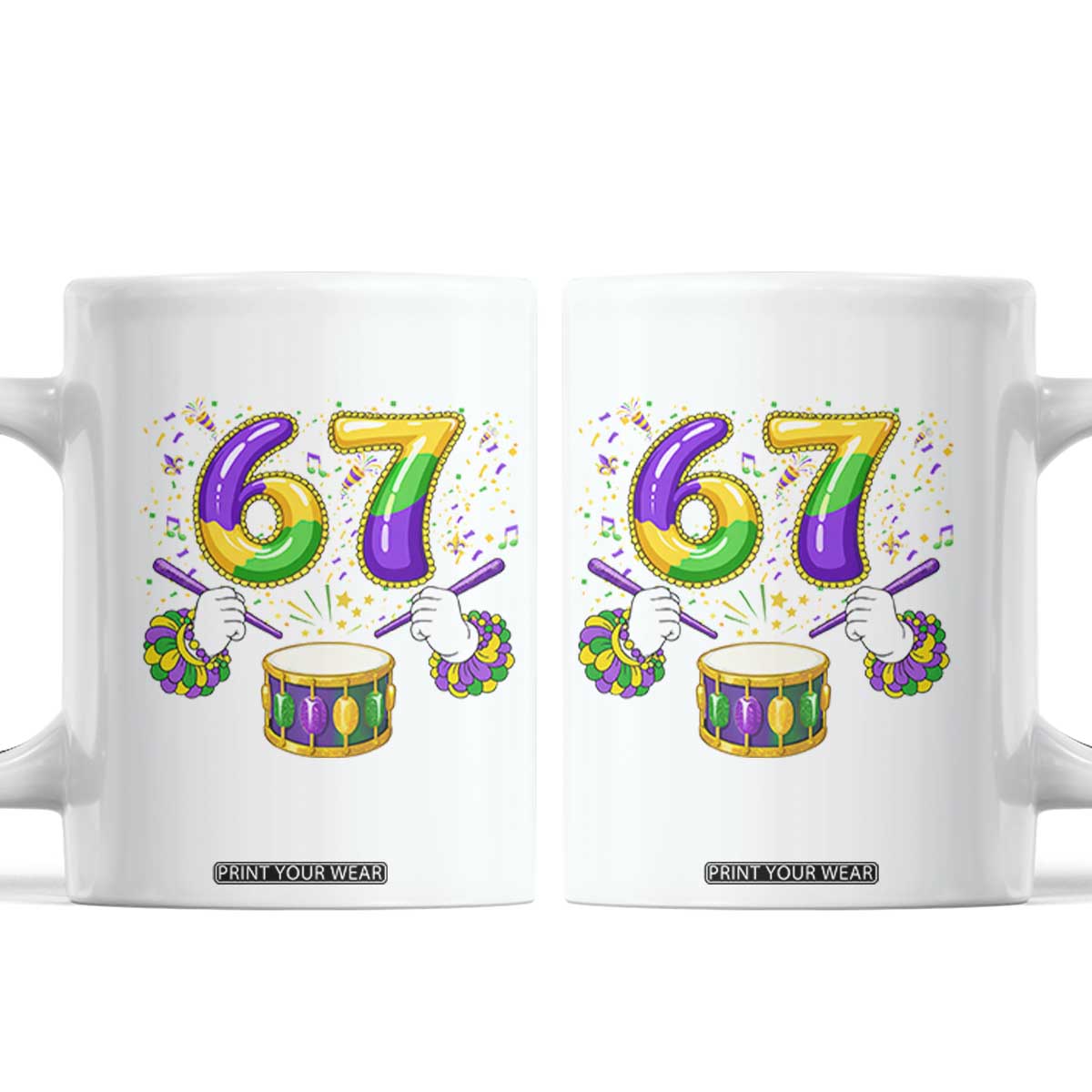 67 Mardi Gras Meme Coffee Mug Funny Six Seven Carnival Trendy TS14 White Print Your Wear