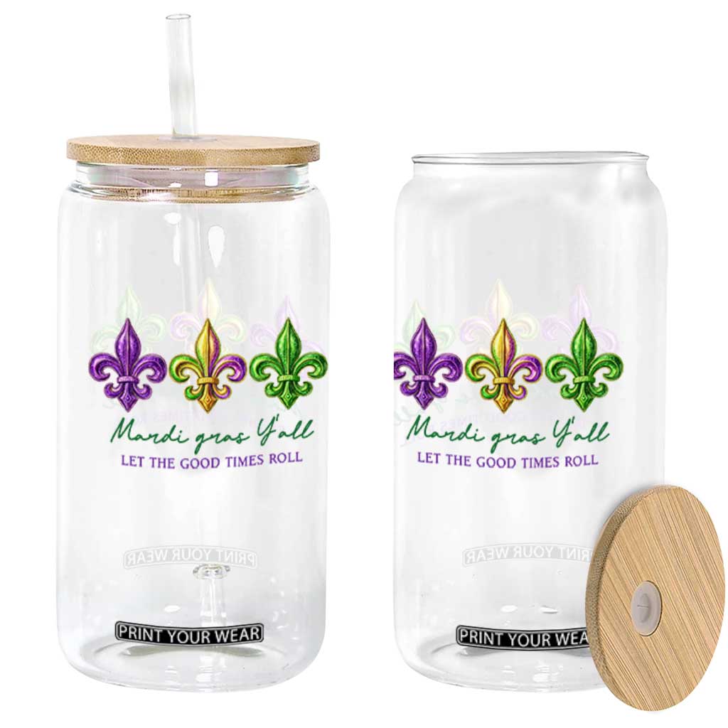 Mardi Gras Glass Can Let The Good Time Roll TS14 Print Your Wear