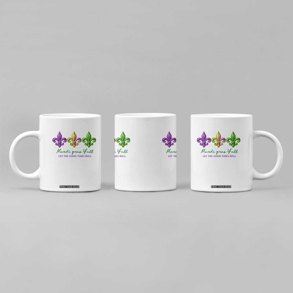 Mardi Gras Coffee Mug Let The Good Time Roll TS14 Print Your Wear
