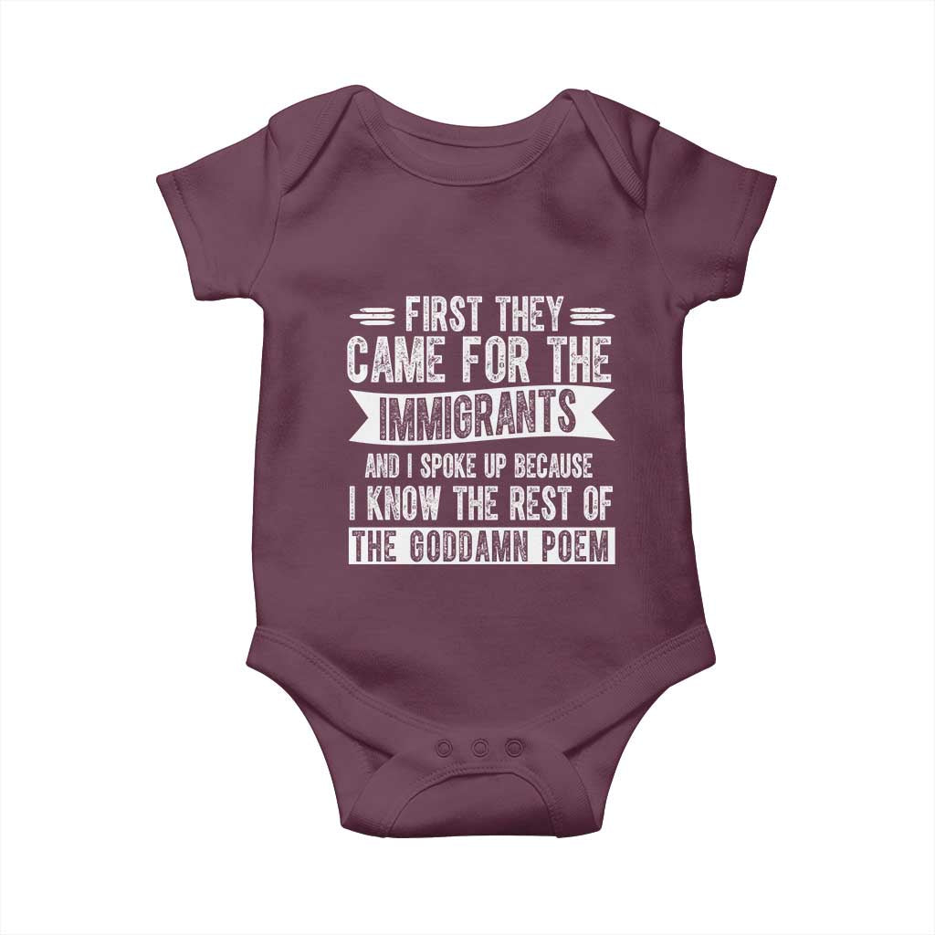 First They Came for The Immigrants Baby Onesie Funny Saying Human Rights TS14 Maroon Print Your Wear