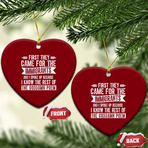 First They Came for The Immigrants Ceramic Ornament Funny Saying Human Rights TS14 Print Your Wear