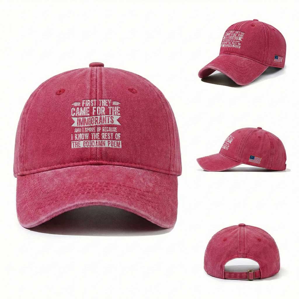 First They Came for The Immigrants Washed Cotton Baseball Cap Funny Saying Human Rights TS14 Washed Cap Universal Fit Red Print Your Wear