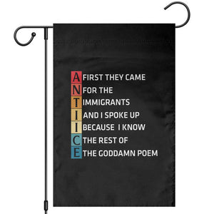 First They Came for The Immigrants Garden Flag Sarcastic Immigration Rights Protest TS14 Black Print Your Wear