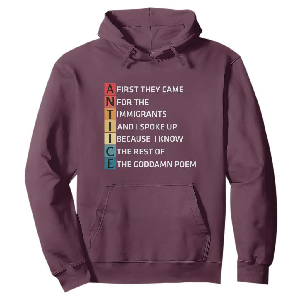 First They Came for The Immigrants Hoodie - Sarcastic Immigration Rights Protest TS14 Maroon Print Your Wear