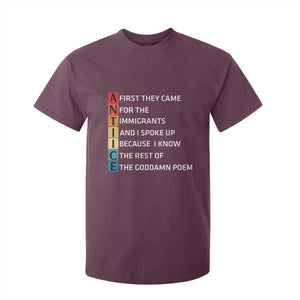 First They Came for The Immigrants T Shirt For Kid Sarcastic Immigration Rights Protest TS14 Maroon Print Your Wear