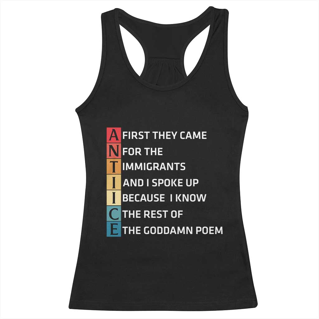 First They Came for The Immigrants Racerback Tank Top Sarcastic Immigration Rights Protest TS14 Black Print Your Wear