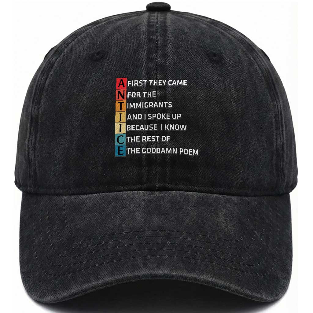 First They Came for The Immigrants Washed Cotton Baseball Cap Sarcastic Immigration Rights Protest TS14 Washed Cap Universal Fit Black Print Your Wear