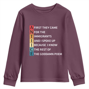 First They Came for The Immigrants Youth Sweatshirt Sarcastic Immigration Rights Protest TS14 Maroon Print Your Wear