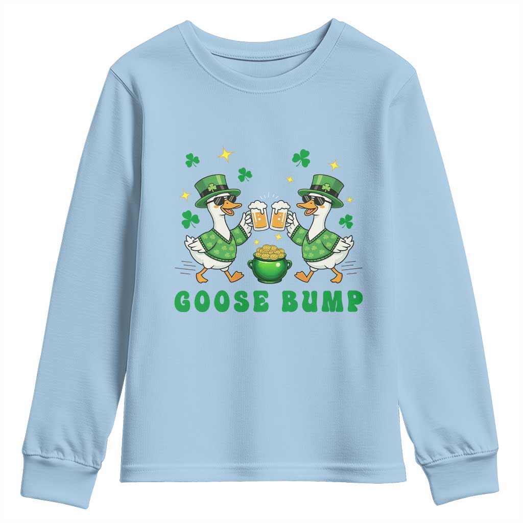 Funny St Patricks Day Goose Drinking Beer Youth Sweatshirt Goose Bump TS14 Light Blue Print Your Wear