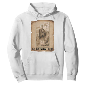 Funny Saint Patrick Irish Catholic St Patrick's Day Hoodie Go On Now Git TS14 White Print Your Wear