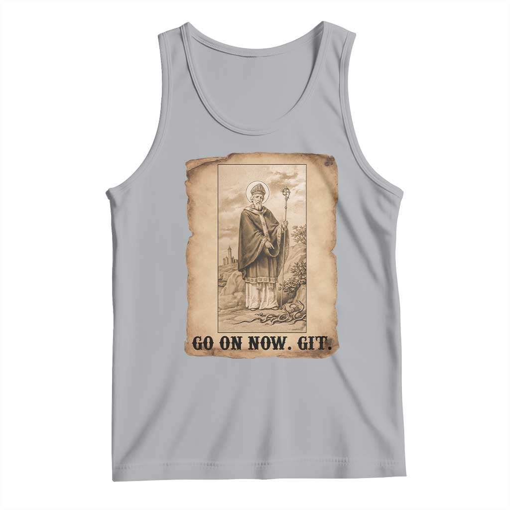 Funny Saint Patrick Irish Catholic St Patrick's Day Tank Top Go On Now Git TS14 Athletic Heather Print Your Wear