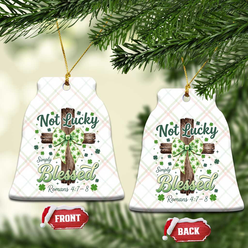 Shamrock Cross Irish St Patrick's Day Ceramic Ornament Not Lucky Simply Blessed TS14 Print Your Wear