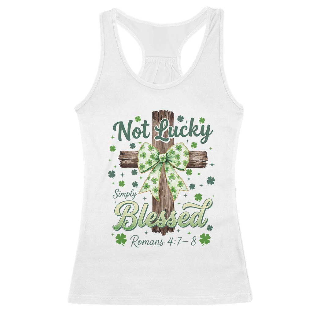 Shamrock Cross Irish St Patrick's Day Racerback Tank Top Not Lucky Simply Blessed TS14 White Print Your Wear