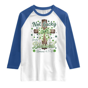 Shamrock Cross Irish St Patrick's Day Raglan Shirt Not Lucky Simply Blessed TS14 White Royal Print Your Wear
