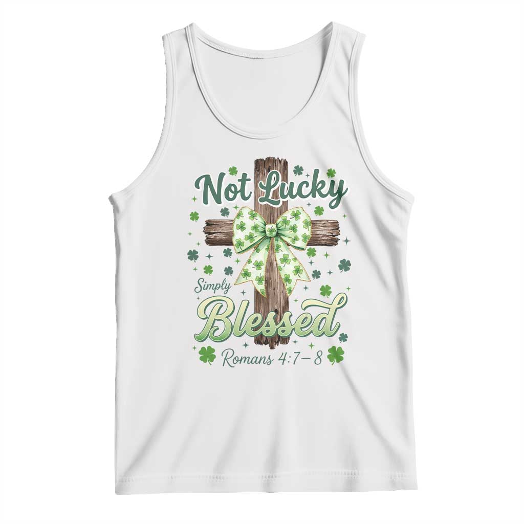 Shamrock Cross Irish St Patrick's Day Tank Top Not Lucky Simply Blessed TS14 White Print Your Wear