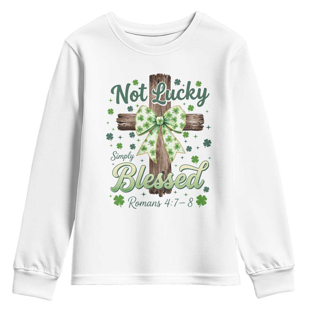 Shamrock Cross Irish St Patrick's Day Youth Sweatshirt Not Lucky Simply Blessed TS14 White Print Your Wear
