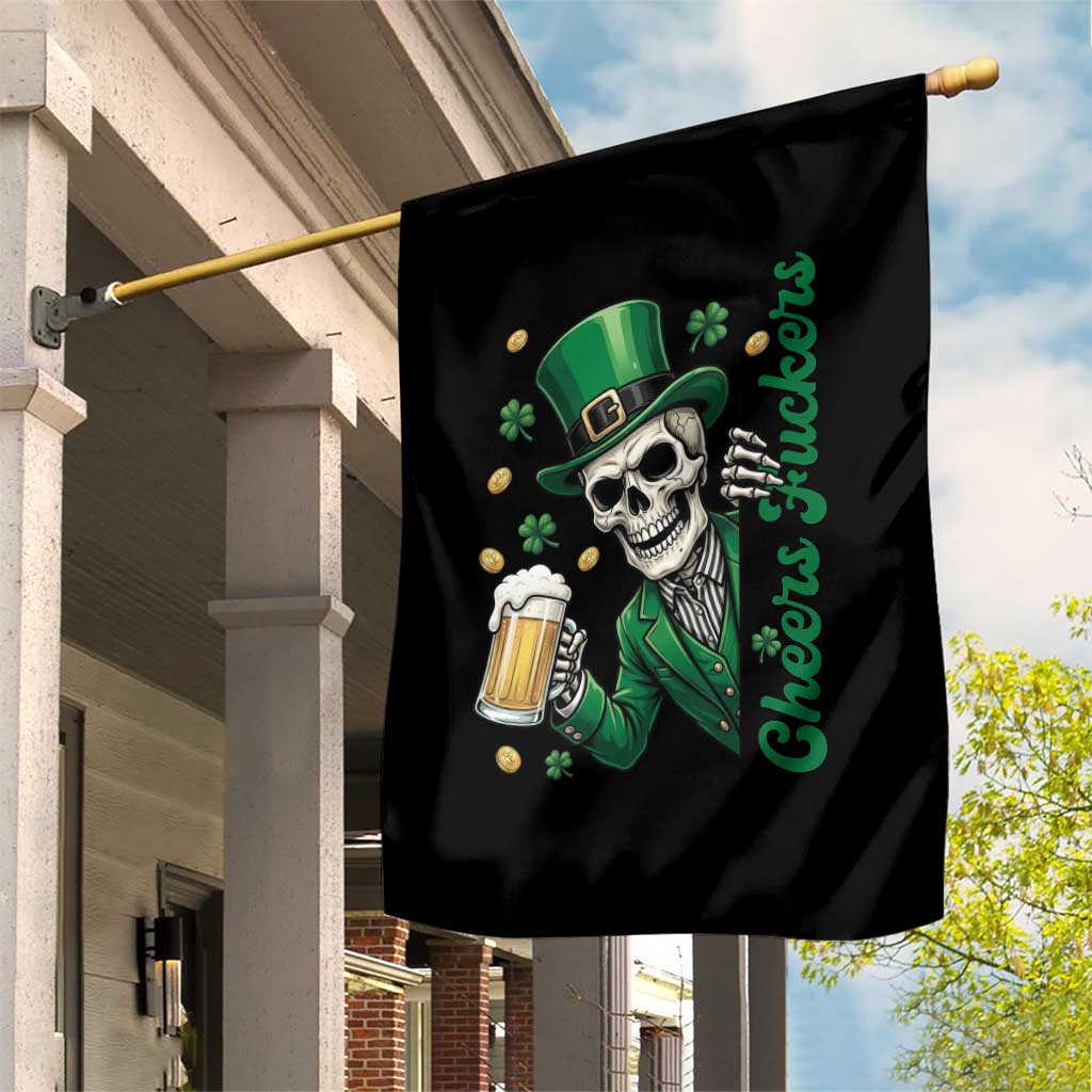 Cheers Fuckers St Patricks Day Garden Flag Funny Skeleton Drinking Beer TS14 Print Your Wear