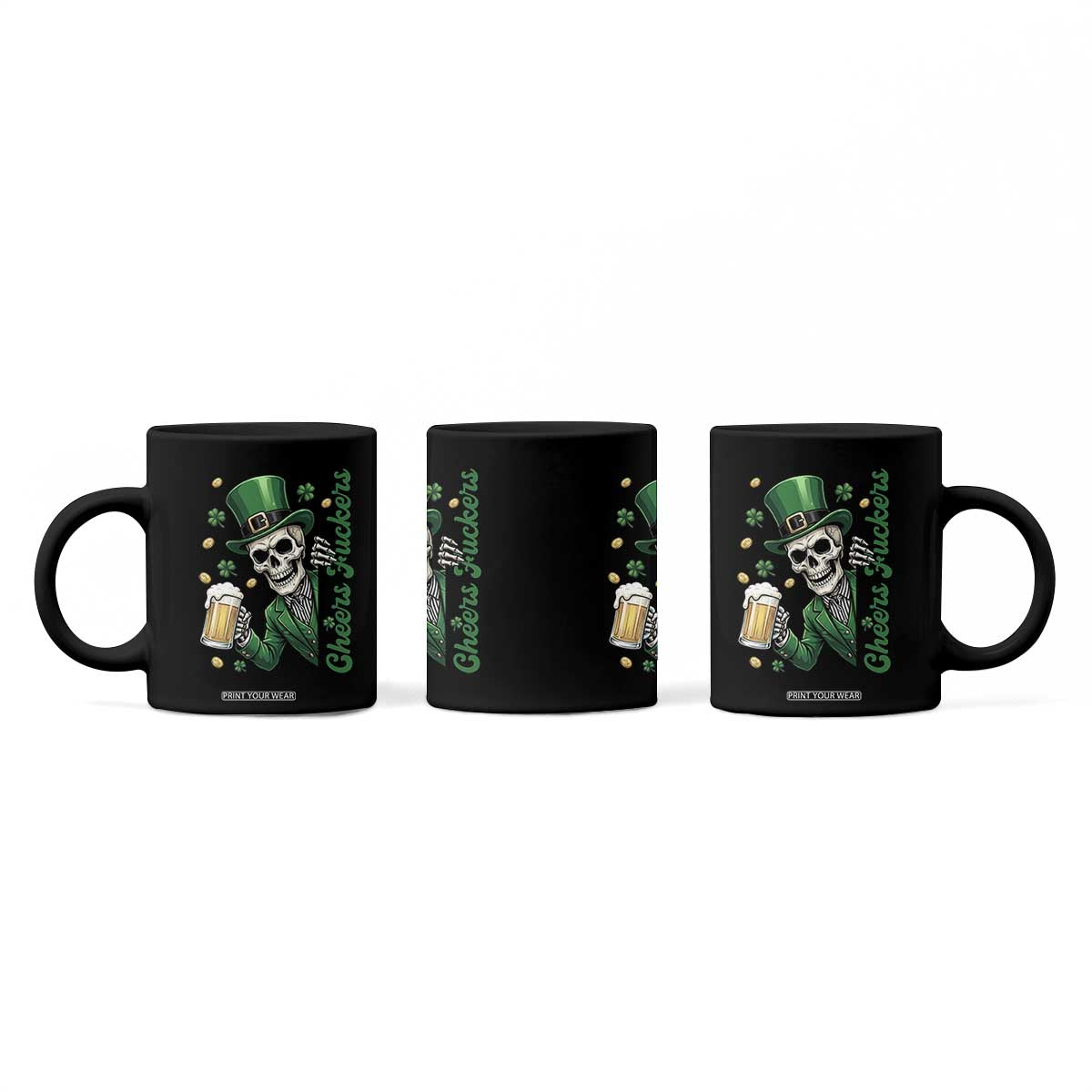 Cheers Fuckers St Patricks Day Coffee Mug Funny Skeleton Drinking Beer TS14 Print Your Wear
