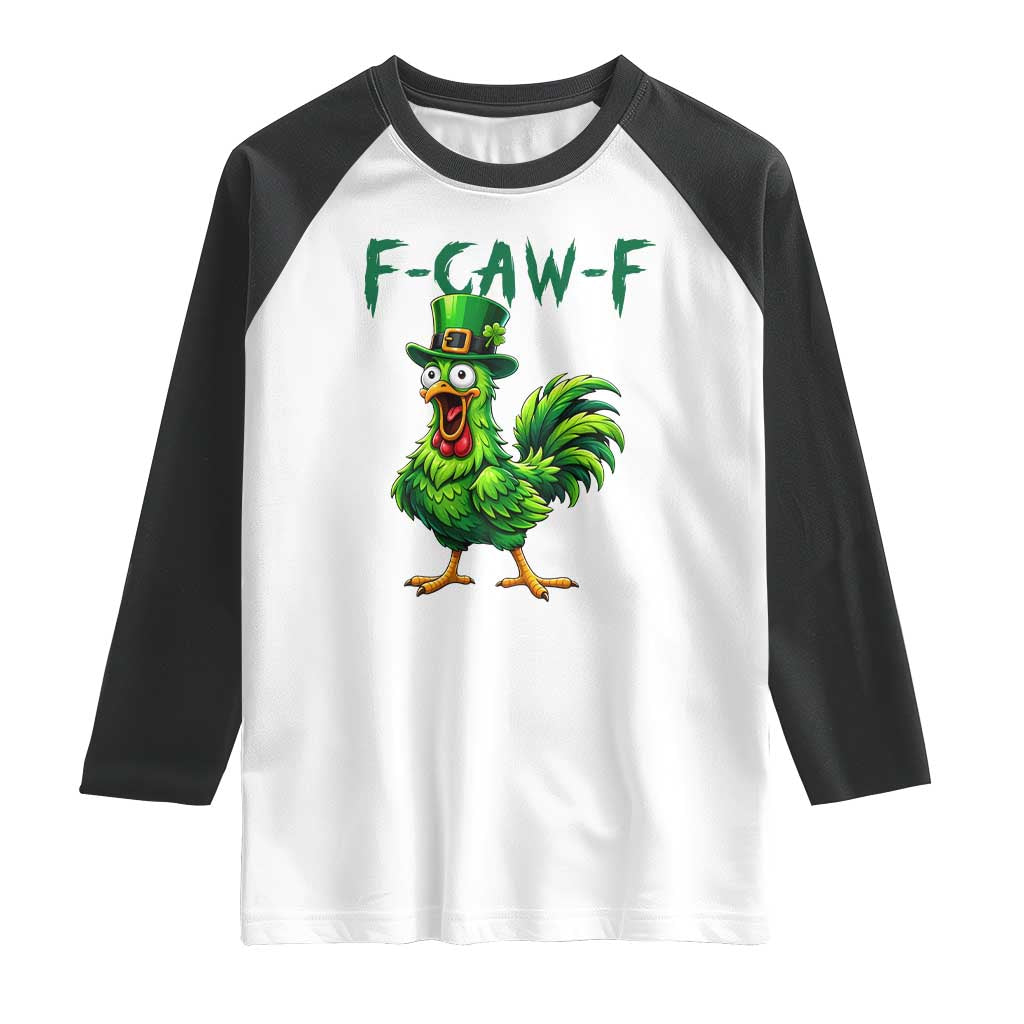 Funny St Patricks Day Lucky Chicken Raglan Shirt F Caw F TS14 White Black Print Your Wear