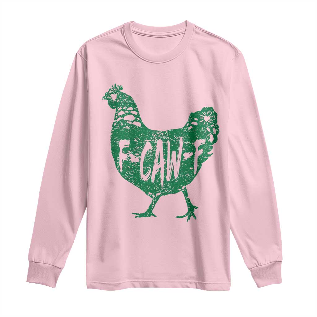 F Caw F Lucky Chicken Long Sleeve Shirt Funny St Patricks Day TS14 Light Pink Print Your Wear