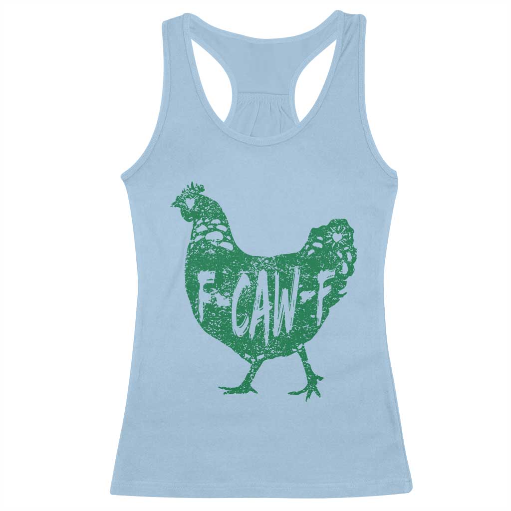 F Caw F Lucky Chicken Racerback Tank Top Funny St Patricks Day TS14 Light Blue Print Your Wear