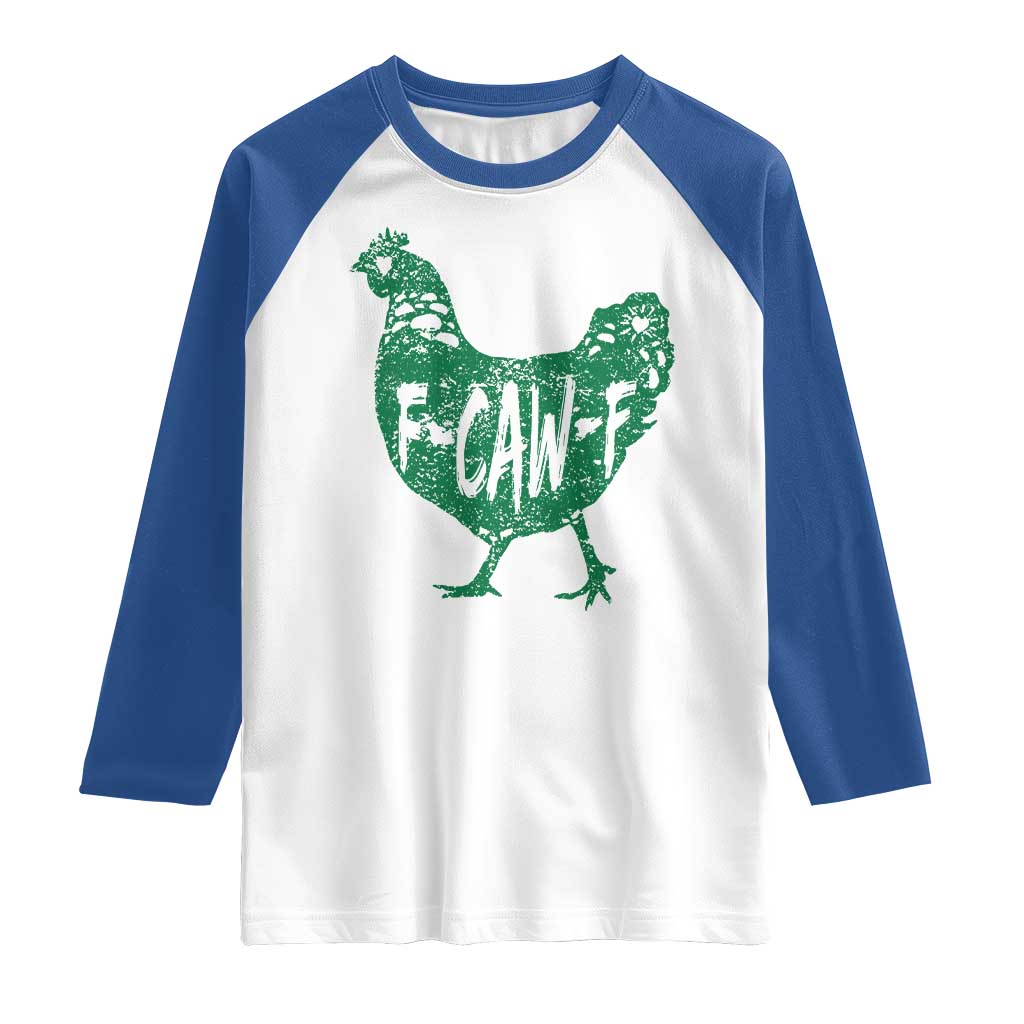 F Caw F Lucky Chicken Raglan Shirt Funny St Patricks Day TS14 White Royal Print Your Wear