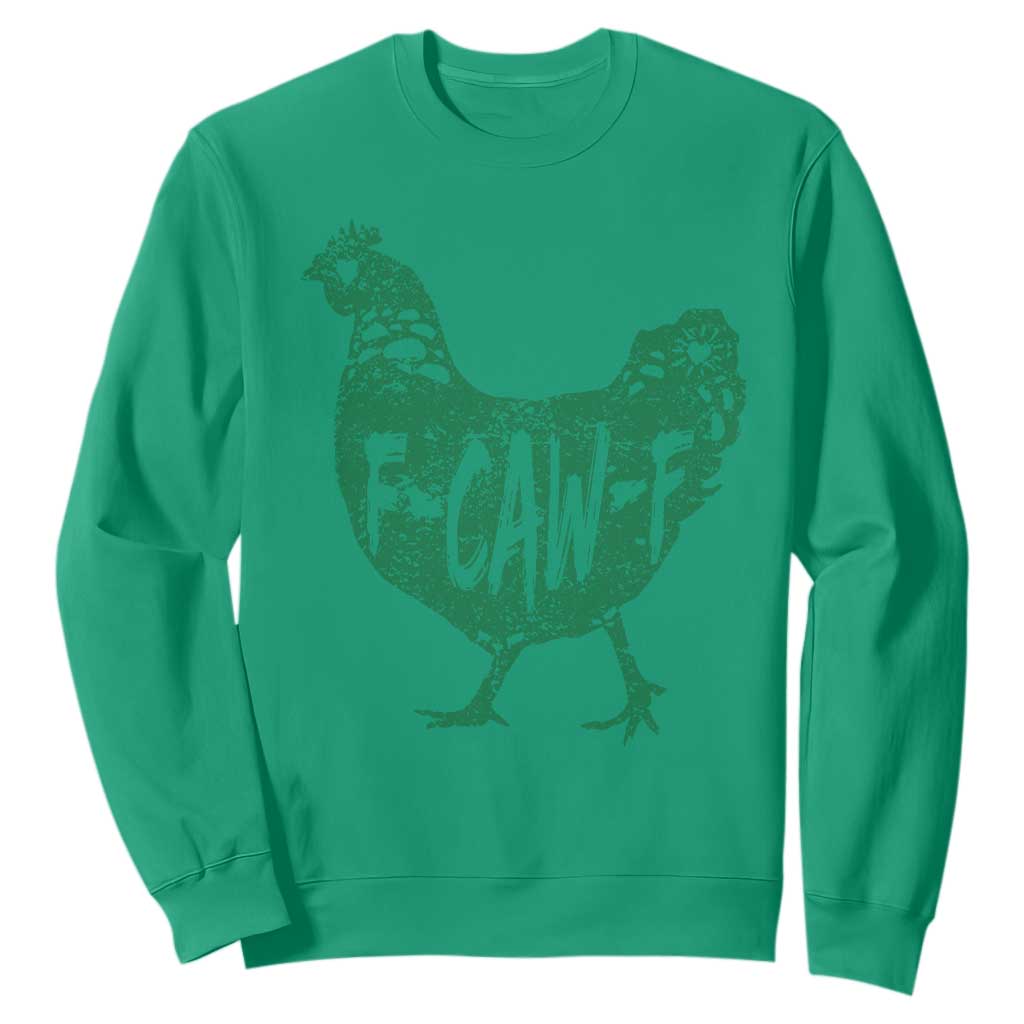 F Caw F Lucky Chicken Sweatshirt Funny St Patricks Day TS14 Irish Green Print Your Wear