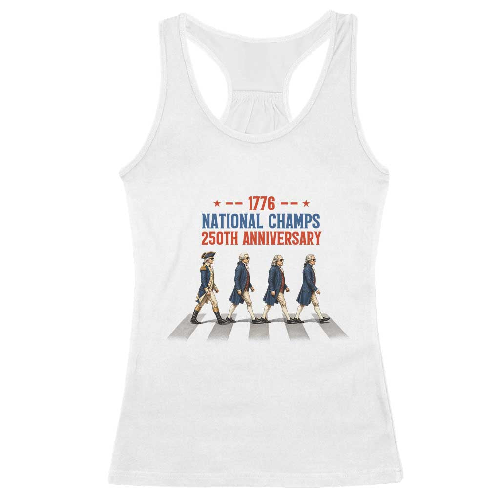 1776 National Champs Racerback Tank Top Funny Founding Father Roading Parody 4th of July TS14 White Print Your Wear