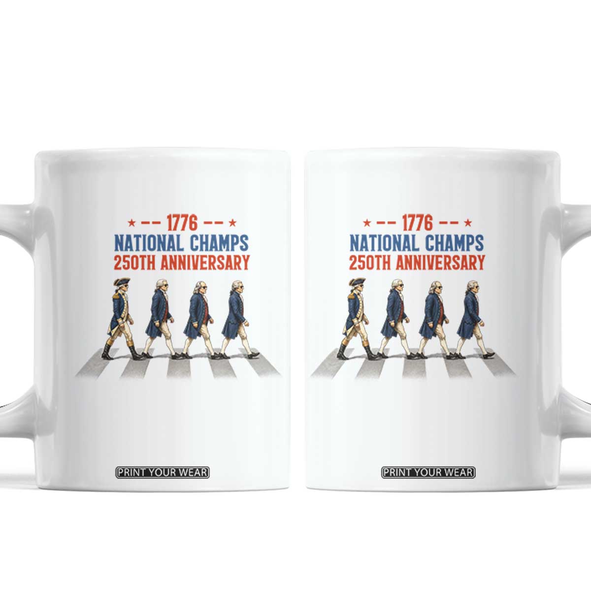 1776 National Champs Coffee Mug Funny Founding Father Roading Parody 4th of July TS14 White Print Your Wear