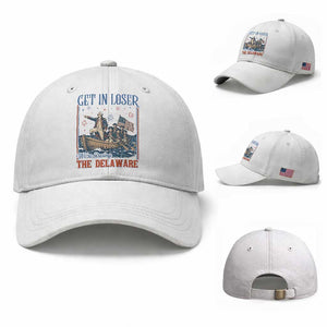 Get In Loser We're Crossing The Delaware Meme Baseball Cap Patriotic American History Independence Day TS14 Baseball Cap Universal Fit White Print Your Wear