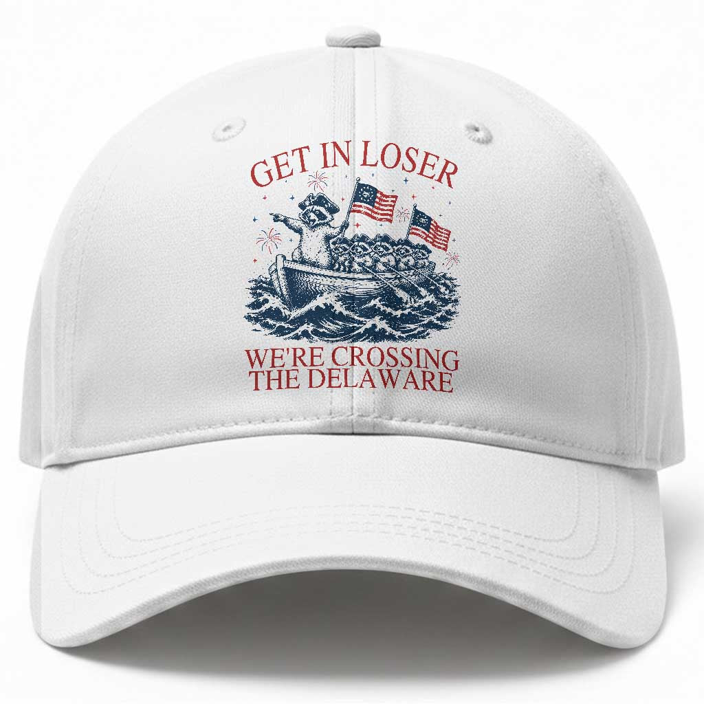 Get In Loser We’re Crossing The Delaware Baseball Cap Funny Raccoon Meme 4th of July TS14 Print Your Wear