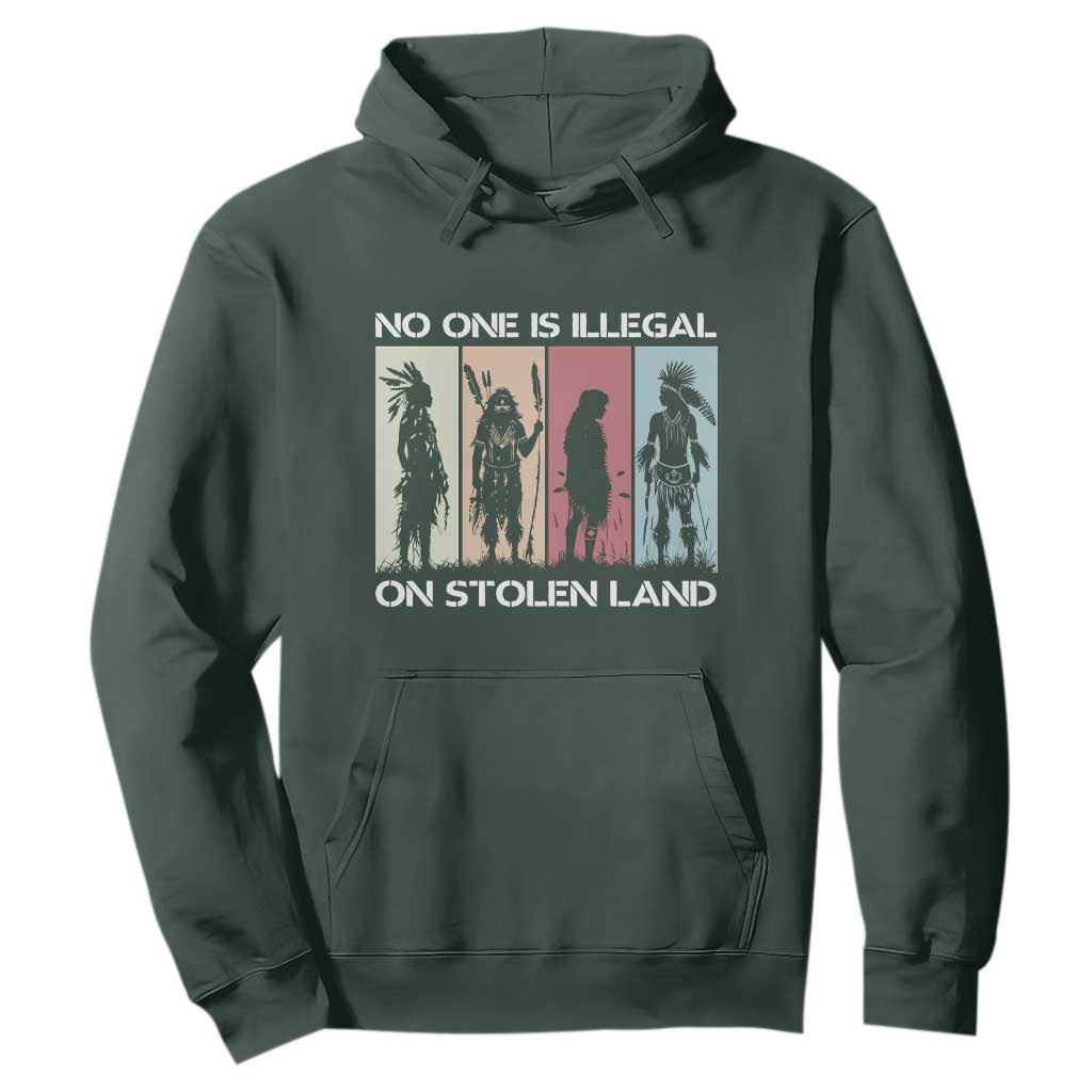 No One is Illegal on Stolen Land Hoodie Native American Indigenous TS14 Dark Forest Green Print Your Wear