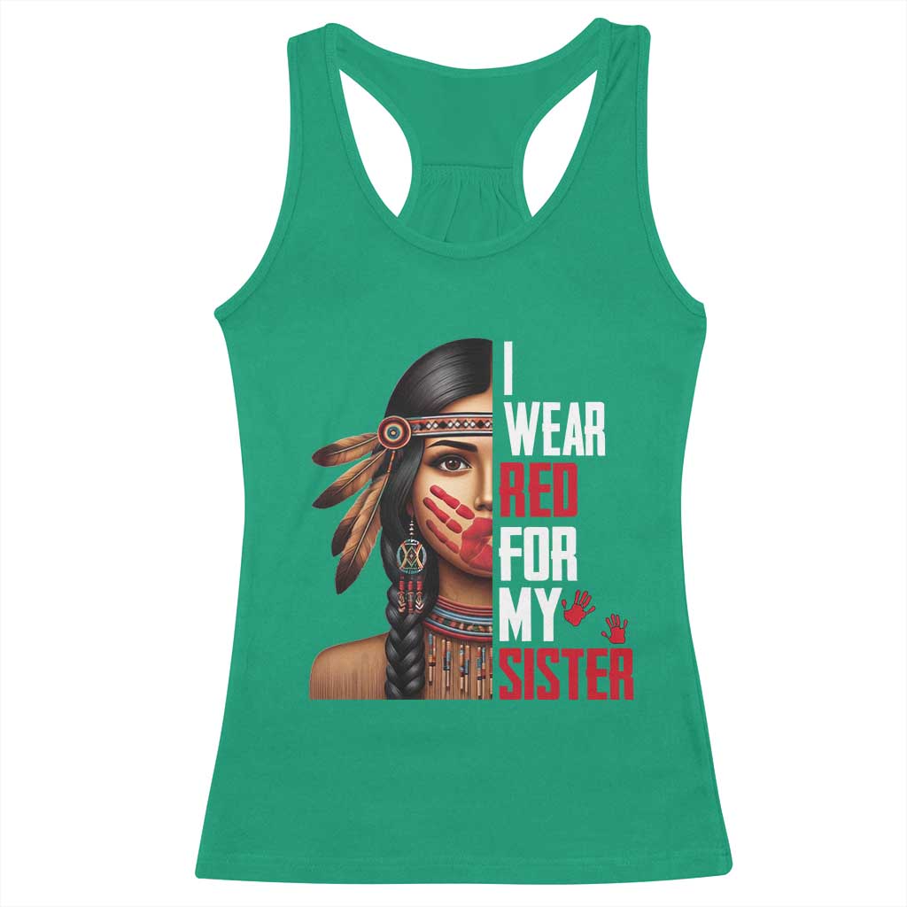 Native American Stop MMIW Racerback Tank Top I Wear Red For My Sister TS14 Irish Green Print Your Wear