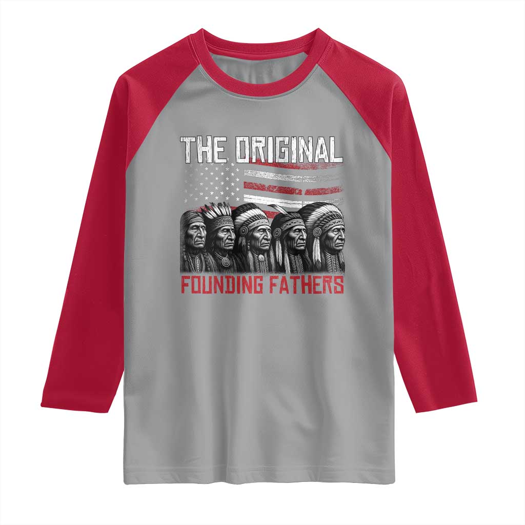 Native American Tribe Raglan Shirt The Original Founding Fathers TS14 Sport Gray Red Print Your Wear