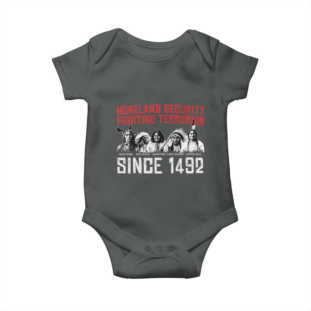 Native American Baby Onesie Homeland Security Fighting Terrorism Since 1492 TS14 Dark Heather Print Your Wear