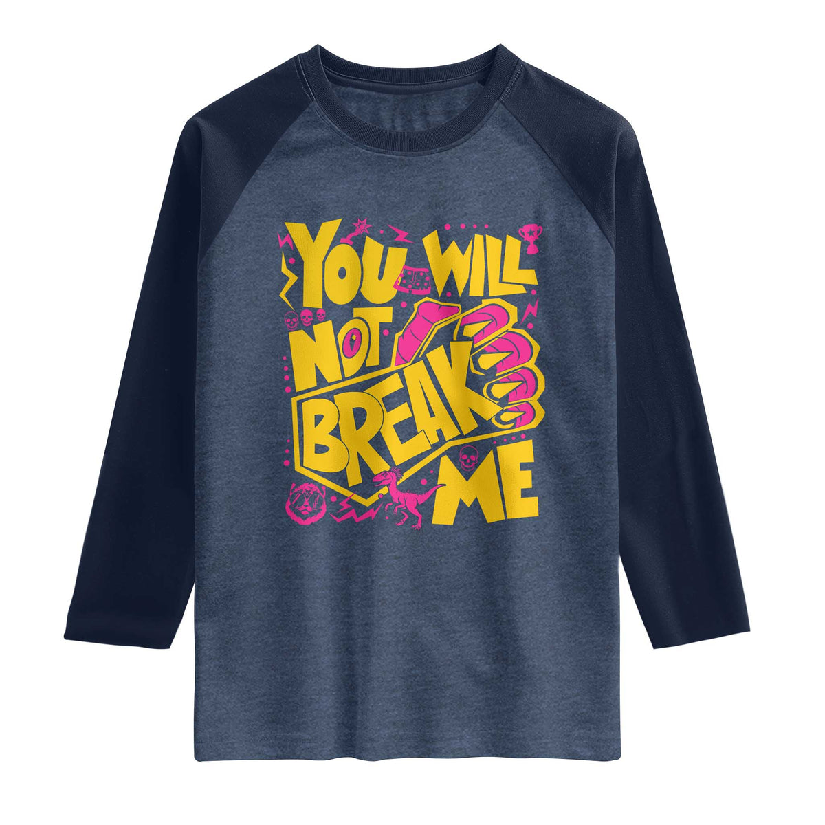 You Will Not Break Me Raglan Shirt Funny Sci fi Book Lover Gift
