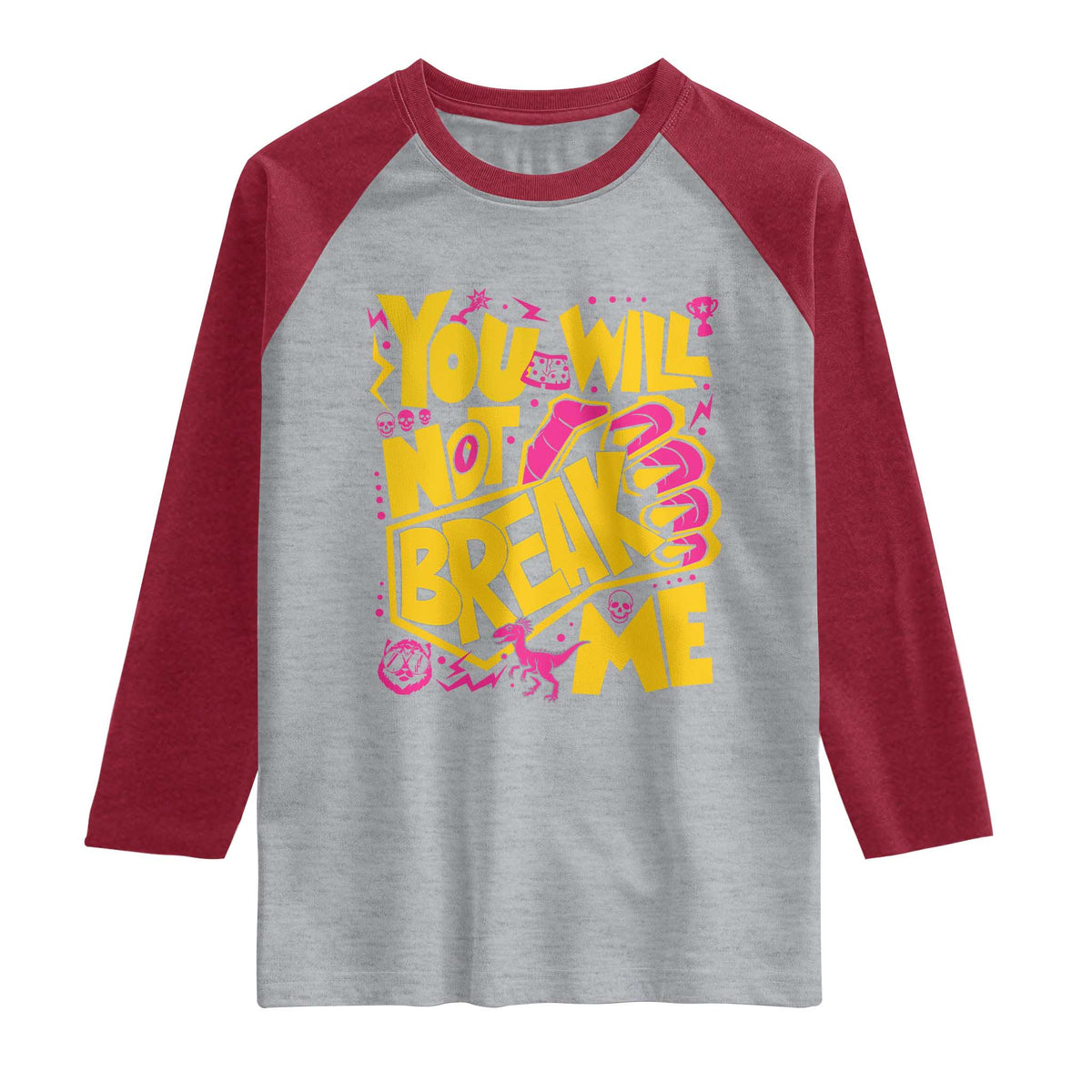 You Will Not Break Me Raglan Shirt Funny Sci fi Book Lover Gift