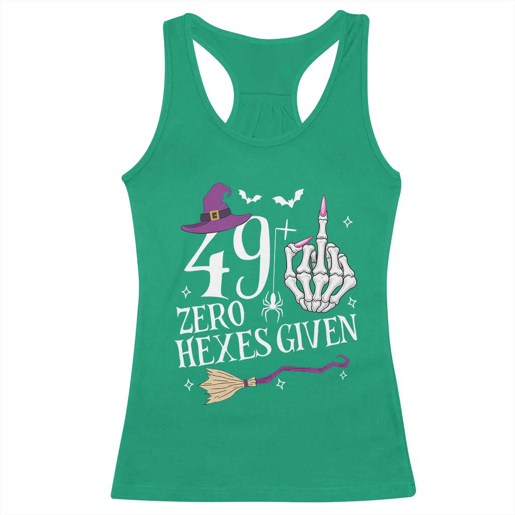 50th Birthday Halloween Racerback Tank Top 49 Plus Middle Finger Zero Hexes Given Gift For Women TS14 Irish Green Print Your Wear