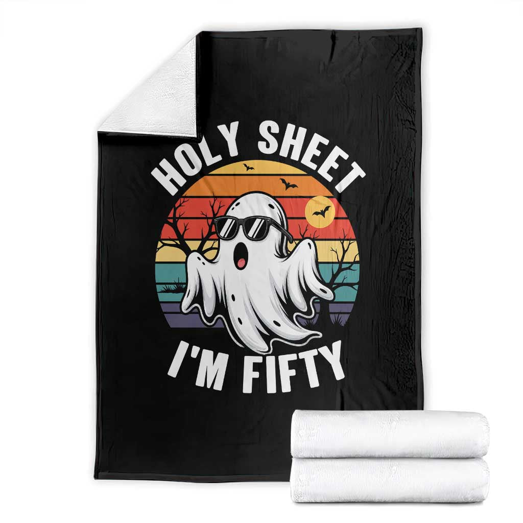 50th Birthday Halloween Ghost Throw Blanket Holy Sheet I'm Fifty TS14 Black Print Your Wear