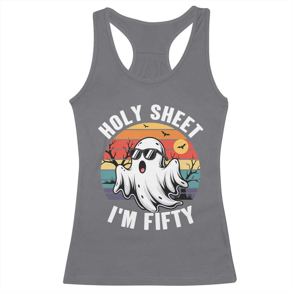 50th Birthday Halloween Ghost Racerback Tank Top Holy Sheet I'm Fifty TS14 Charcoal Print Your Wear