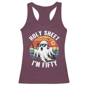 50th Birthday Halloween Ghost Racerback Tank Top Holy Sheet I'm Fifty TS14 Maroon Print Your Wear