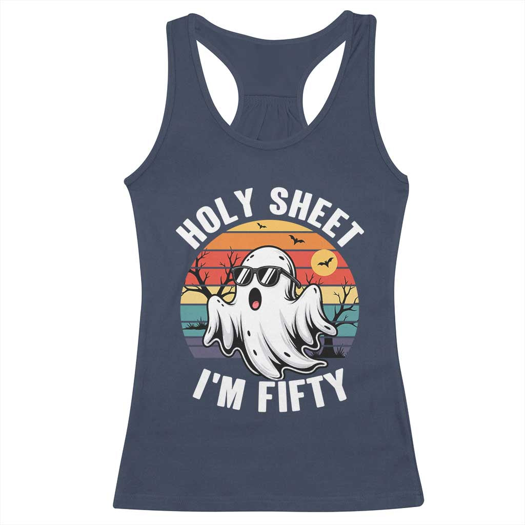50th Birthday Halloween Ghost Racerback Tank Top Holy Sheet I'm Fifty TS14 Navy Print Your Wear