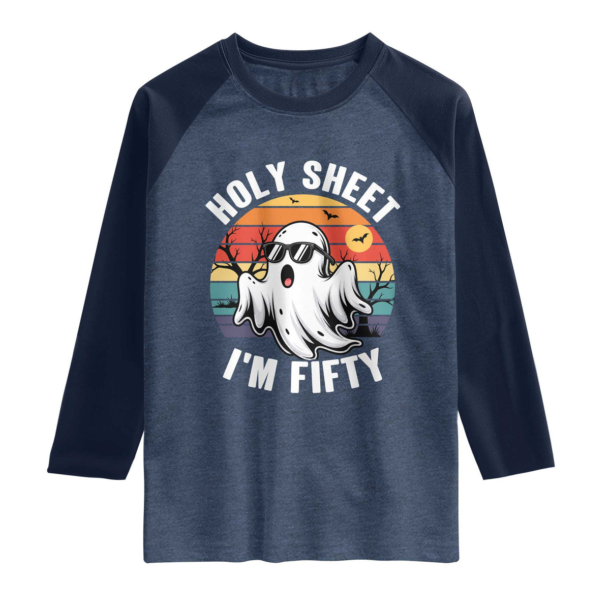 50th Birthday Halloween Ghost Raglan Shirt Holy Sheet I'm Fifty TS14 Heather Denim Navy Print Your Wear