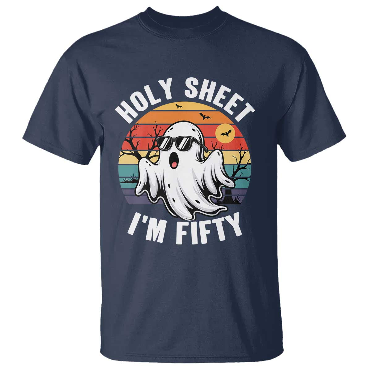 50th Birthday Halloween Ghost T Shirt Holy Sheet I'm Fifty TS14 Navy Print Your Wear