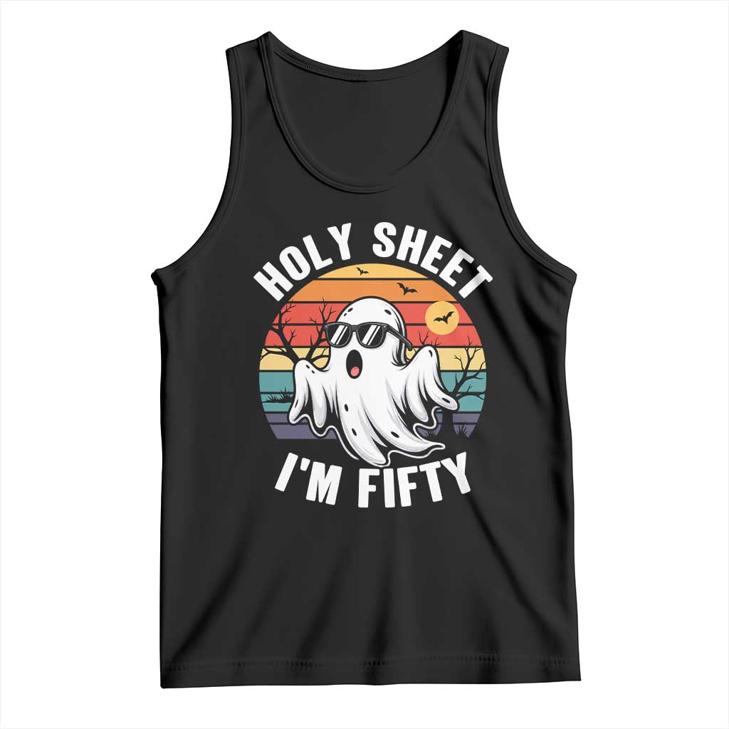50th Birthday Halloween Ghost Tank Top Holy Sheet I'm Fifty TS14 Black Print Your Wear
