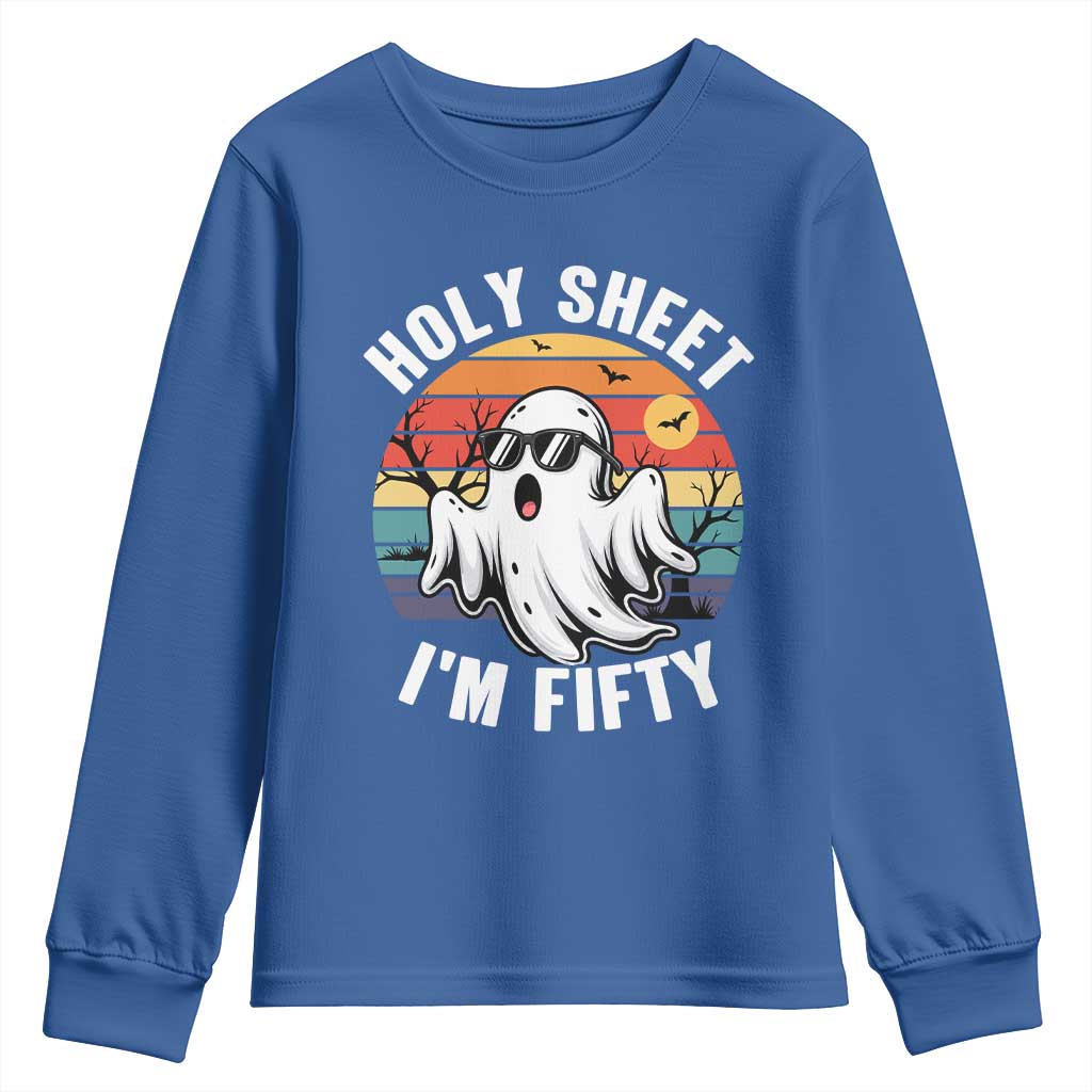50th Birthday Halloween Ghost Youth Sweatshirt Holy Sheet I'm Fifty TS14 Royal Blue Print Your Wear