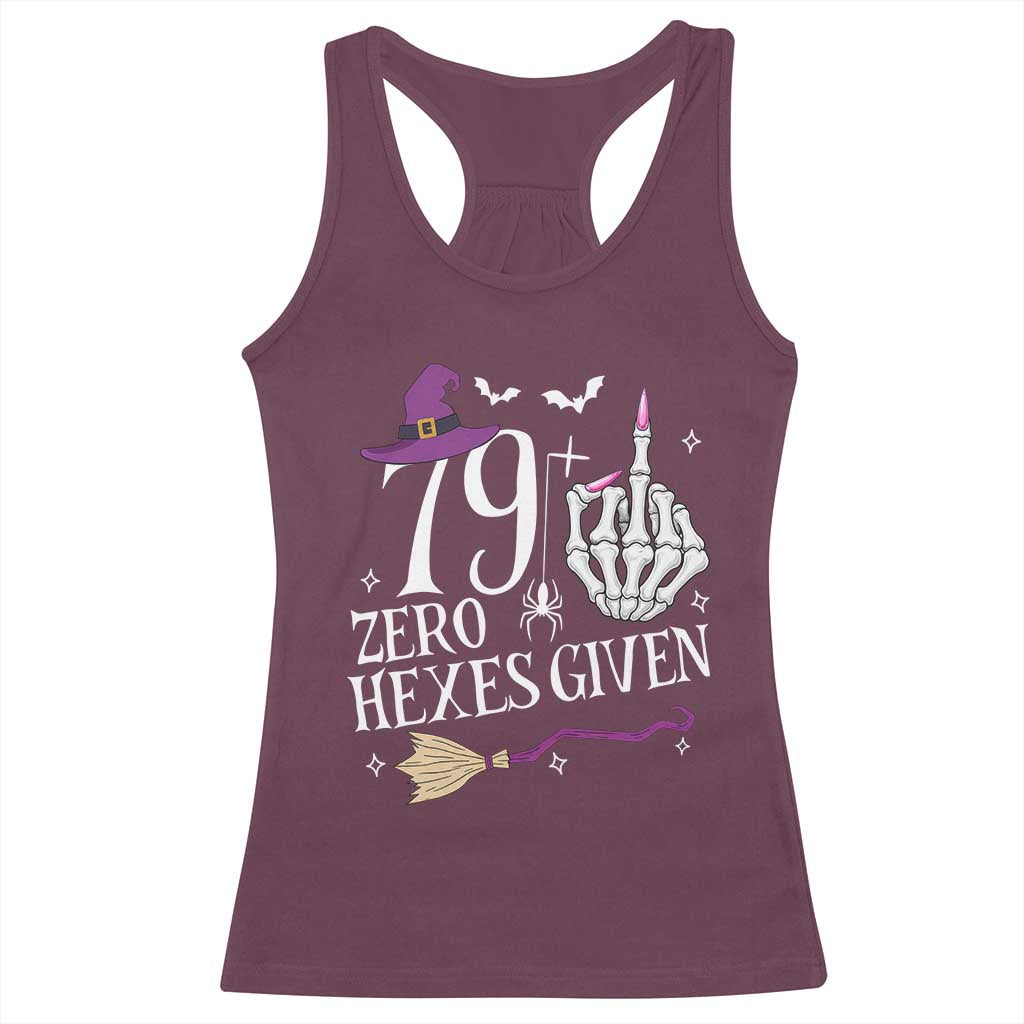 80th Birthday Halloween Racerback Tank Top 79 Plus Middle Finger Zero Hexes Given Gift For Women TS14 Maroon Print Your Wear